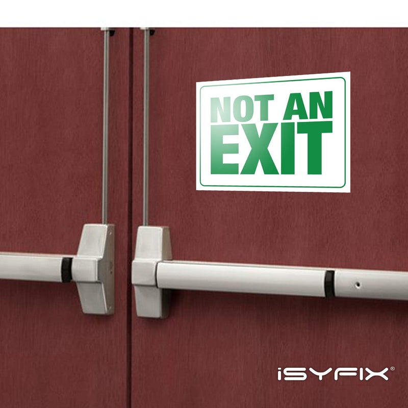 iSYFIX Not an Exit Stickers â€“ 2 Pack 10x7 Inch â€“ Premium Self-Adhesive Vinyl, Laminated for Ultimate UV, Weather, Scratch, Water, and Fade Resistance, for Office, Buildings, Workplace & More. - Image 4